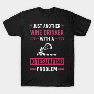 Wine Drinker Kitesurfing Kitesurf Kitesurfer T-Shirt